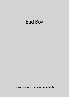 Bad Boy 0739415220 Book Cover