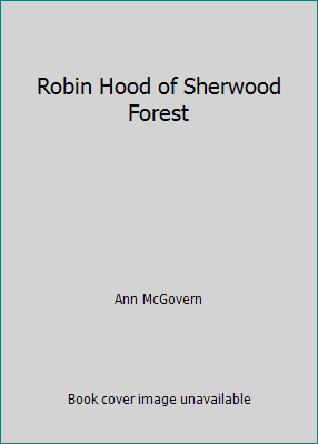 Robin Hood of Sherwood Forest 0439454417 Book Cover