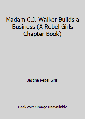 Madam C.J. Walker Builds a Business (A Rebel Gi... 0997895861 Book Cover