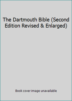 The Dartmouth Bible (Second Edition Revised & E... B001P51KAS Book Cover