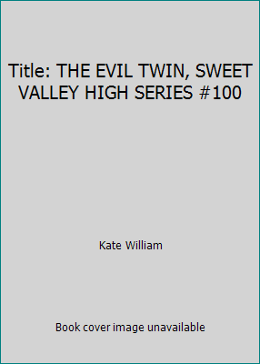 Title: THE EVIL TWIN, SWEET VALLEY HIGH SERIES ... 0553541307 Book Cover