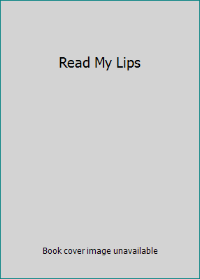 Read My Lips B00MXPTPSS Book Cover