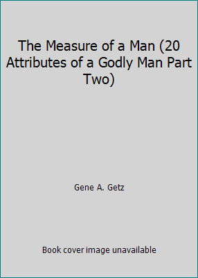 The Measure of a Man (20 Attributes of a Godly ... B001IAAFVU Book Cover