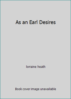 As an Earl Desires 0739453262 Book Cover