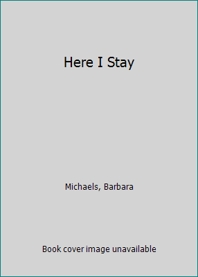 Here I Stay [Large Print] 081613619X Book Cover