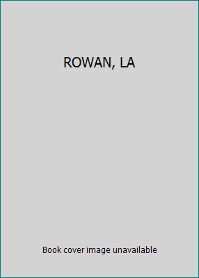 ROWAN, LA 8477228094 Book Cover