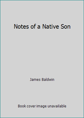 Notes of a Native Son B01LXR7LJD Book Cover