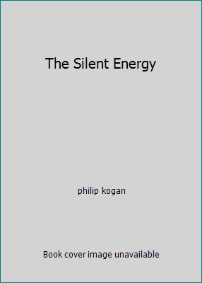 The Silent Energy B002IA9SF8 Book Cover