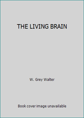 THE LIVING BRAIN B0041DRG68 Book Cover