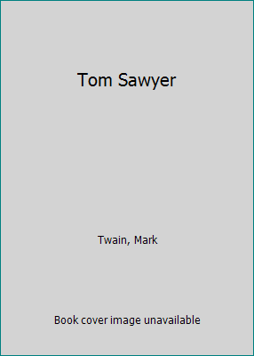 Tom Sawyer 156103441X Book Cover