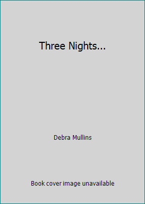 Three Nights... 0739441205 Book Cover