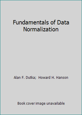 Fundamentals of Data Normalization 0201066459 Book Cover