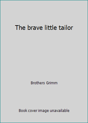 The brave little tailor 1511610999 Book Cover