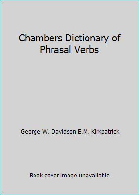 Chambers Dictionary of Phrasal Verbs 055011825X Book Cover