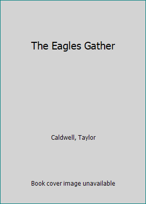 The Eagles Gather B00J8QM6AE Book Cover