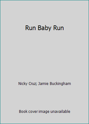 Run Baby Run B000LWHC3K Book Cover