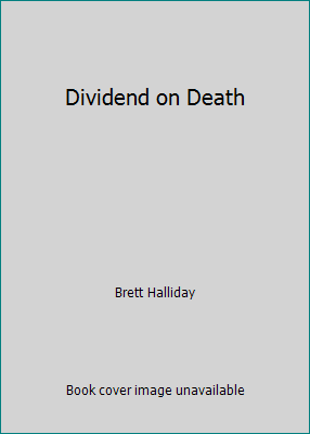 Dividend on Death B000V1K7GK Book Cover