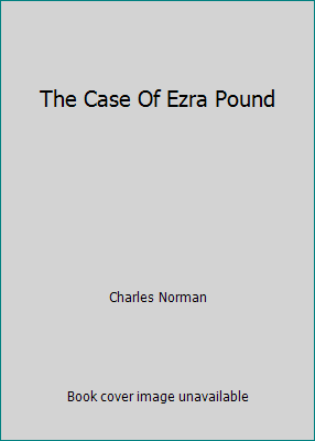 The Case Of Ezra Pound B001U8DYRM Book Cover