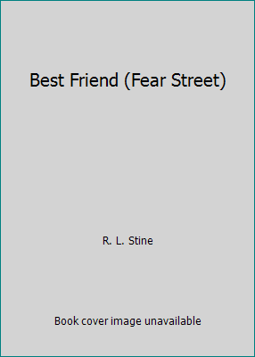 Best Friend (Fear Street) 1424209935 Book Cover