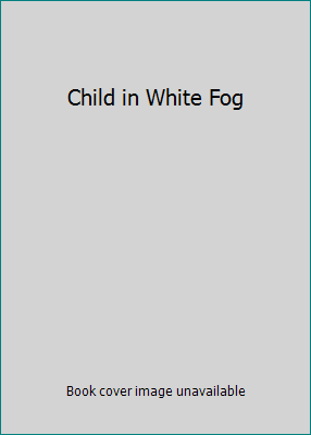Child in White Fog 0533014263 Book Cover
