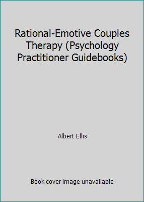 Rational-Emotive Couples Therapy (Psychology Pr... 0080357598 Book Cover