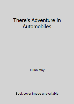 There's Adventure in Automobiles B000OPASDA Book Cover