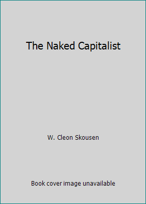 The Naked Capitalist B007BODDAC Book Cover