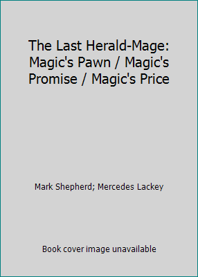 The Last Herald-Mage: Magic's Pawn / Magic's Pr... B0014JN3RI Book Cover