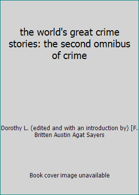 the world's great crime stories: the second omn... B001T8AR8W Book Cover