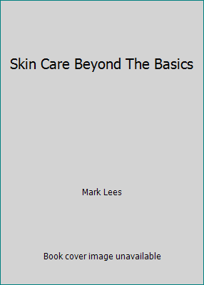 Skin Care Beyond The Basics 156253999X Book Cover