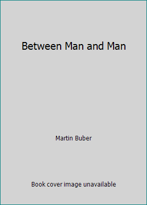 Between Man and Man B002YDUPXI Book Cover