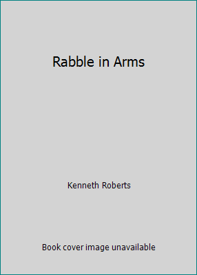 Rabble in Arms B000EA6TLK Book Cover