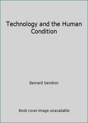 Technology and the Human Condition B0028I23GQ Book Cover