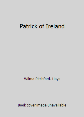 Patrick of Ireland B000GNYFZ2 Book Cover