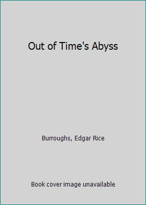 Out of Time's Abyss 1522910069 Book Cover