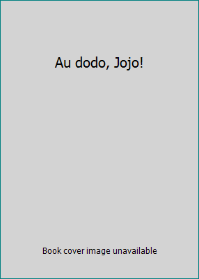 Au dodo, Jojo! [French] 2762564948 Book Cover