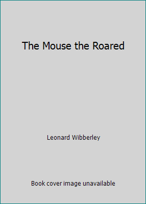 The Mouse the Roared B00ANBY1JW Book Cover