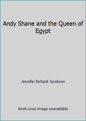 Andy Shane and the Queen of Egypt 0545157722 Book Cover