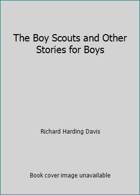 The Boy Scouts and Other Stories for Boys B004W02VTM Book Cover