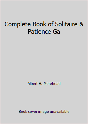 Complete Book of Solitaire & Patience Ga B0017PC8MU Book Cover