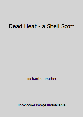 Dead Heat - a Shell Scott B00MH5VNSE Book Cover