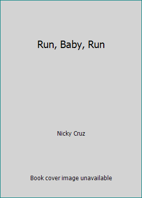 Run, Baby, Run 0912106581 Book Cover