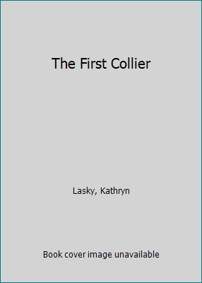 The First Collier 141564523X Book Cover