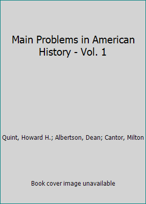 Main Problems in American History - Vol. 1 B003XGA79W Book Cover