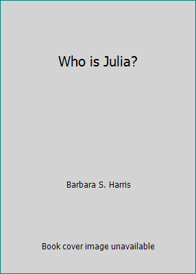 Who is Julia? B001TESMO2 Book Cover