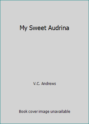My Sweet Audrina B000FD026Y Book Cover