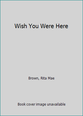 Wish You Were Here [Large Print] 0792711890 Book Cover