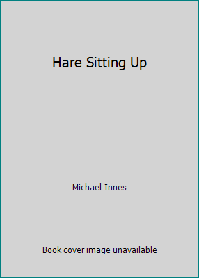 Hare Sitting Up B00KH6EROM Book Cover