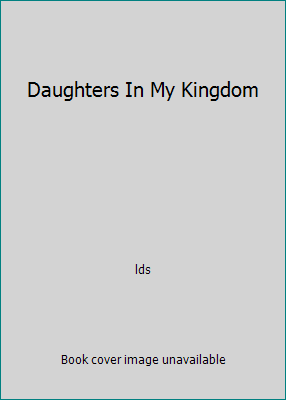 Daughters In My Kingdom B074JB8PTP Book Cover