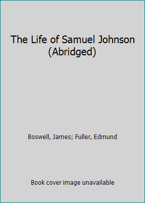 The Life of Samuel Johnson (Abridged) B0019NHY5G Book Cover